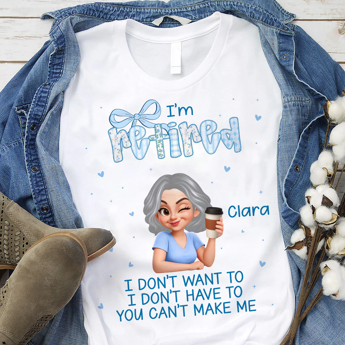 Coquette I'm Retired You Can't Make Me - Personalized Shirt - Retirement Gift - Image 10