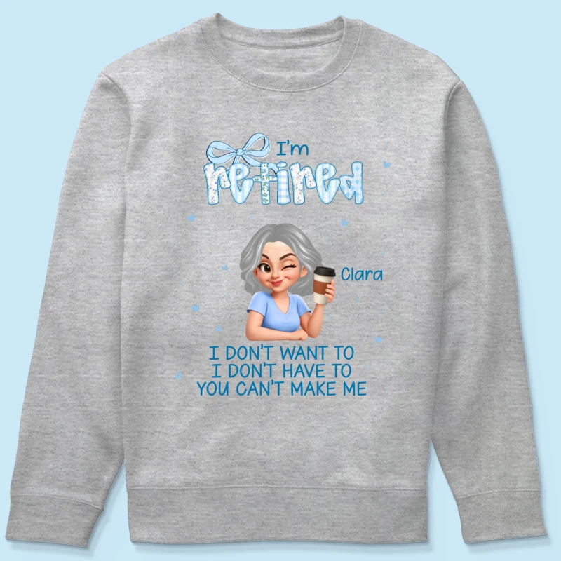 Coquette I'm Retired You Can't Make Me - Personalized Shirt - Retirement Gift - Image 20