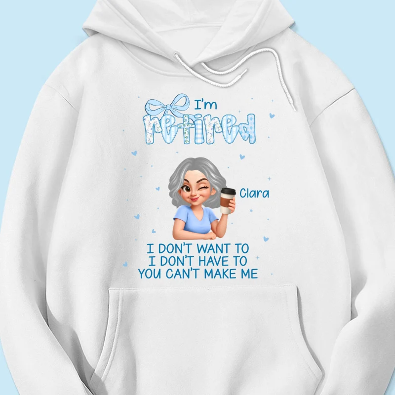 Coquette I'm Retired You Can't Make Me - Personalized Shirt - Retirement Gift - Image 23