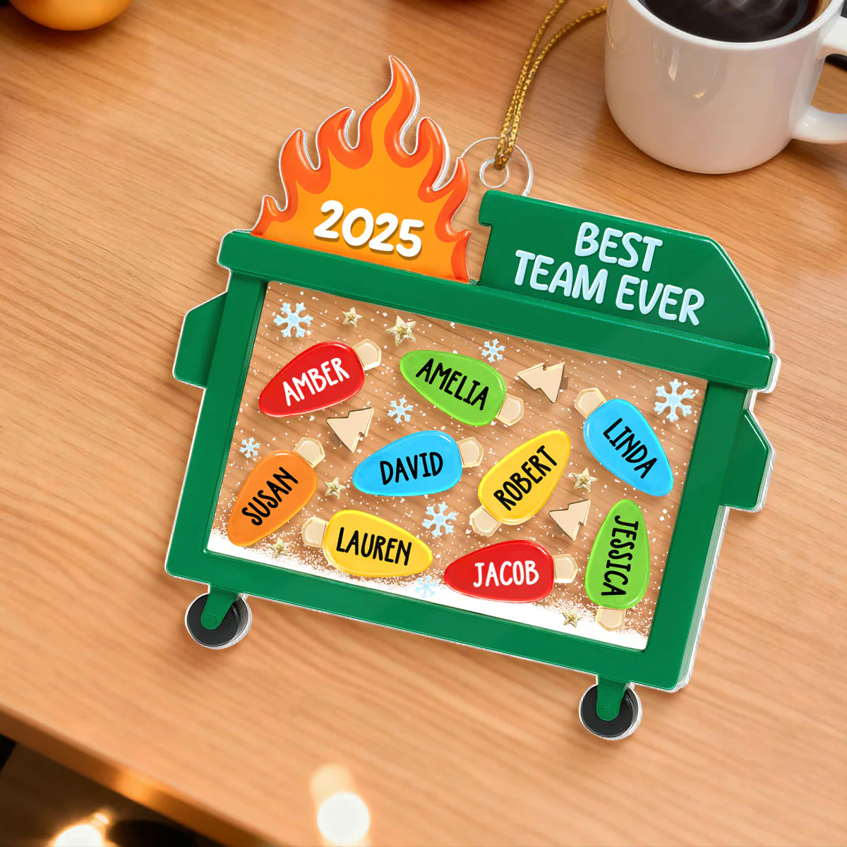 Dumpster Fire Best Team Ever - Personalized Acrylic Ornament - Funny Christmas Gift, White Elephant Gift for Coworkers - Image 7