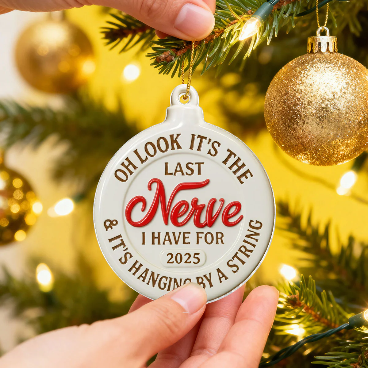 Funny Adult Humor Last Nerve On String - Personalized Acrylic Ornament - White Elephant Gift, Secret Santa Gag Gift - Image 5
