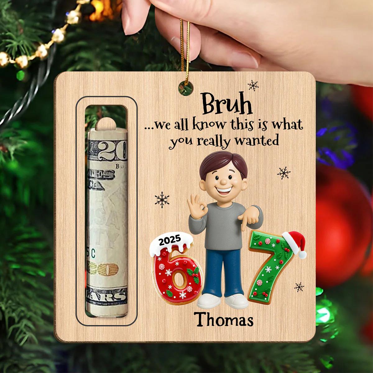 Here’s A Few Bucks For Christmas Kid Slang Trending 67 - Personalized Wooden Ornament - Holiday Money Holder - Image 4