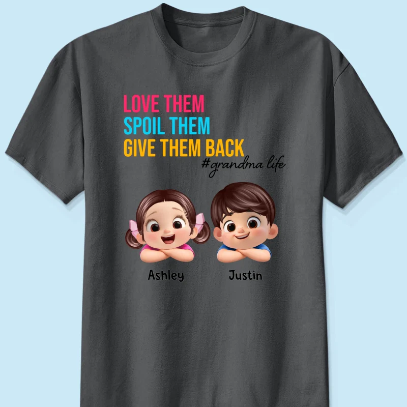 Love Them Spoil Them Give Them Back - Personalized Shirt - Gift for Grandma - Image 10