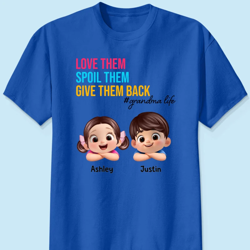 Love Them Spoil Them Give Them Back - Personalized Shirt - Gift for Grandma - Image 13