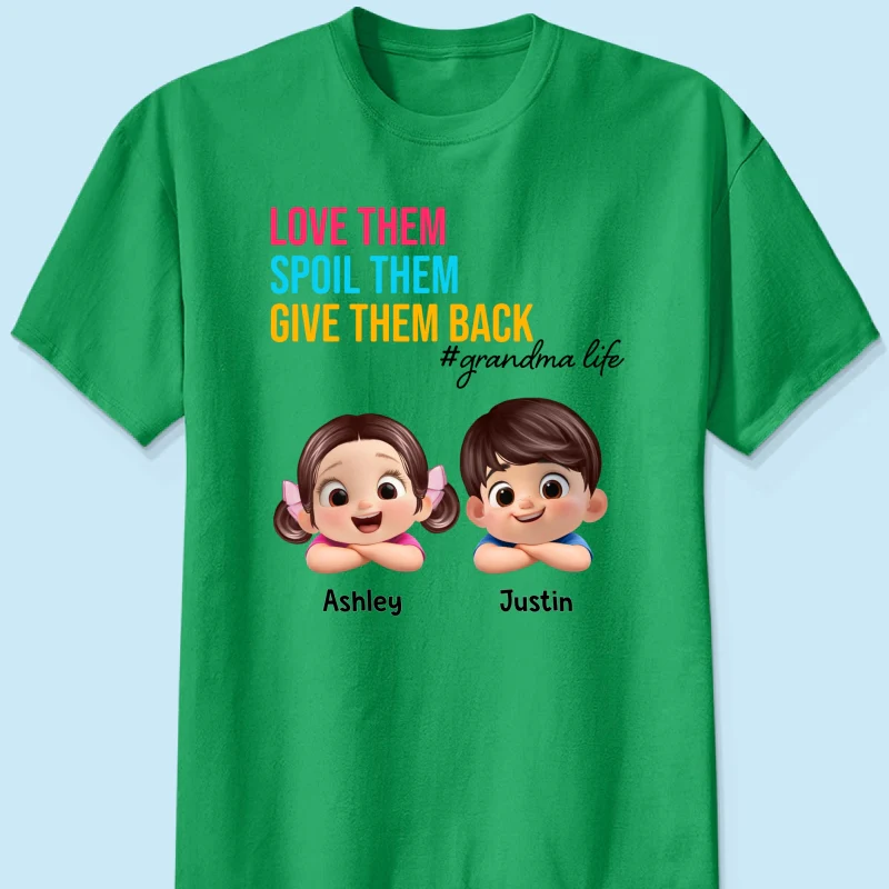 Love Them Spoil Them Give Them Back - Personalized Shirt - Gift for Grandma - Image 23