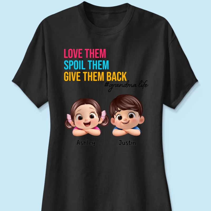 Love Them Spoil Them Give Them Back - Personalized Shirt - Gift for Grandma - Image 27